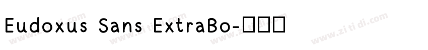 Eudoxus Sans ExtraBo字体转换